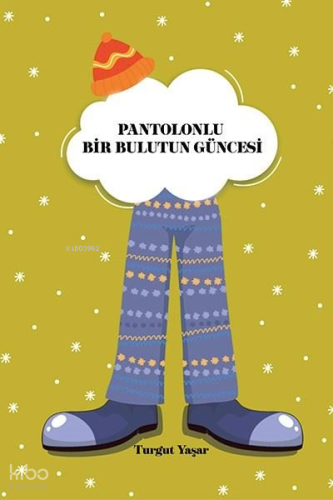 Pantolonlu Bir Bulutun Güncesi