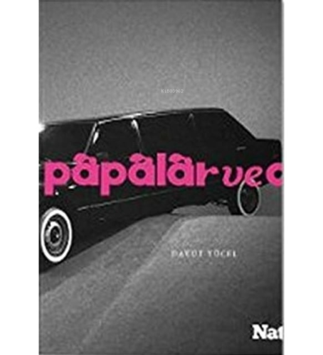 Papalar ve Otomobilleri