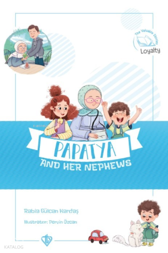 Papatya And Her Nephews ;(Değerli Hikayeler Papatya Ve Yeğenleri)