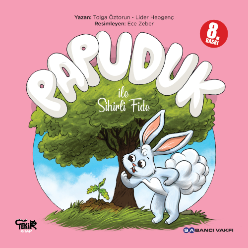 Papuduk ile Sihirli Fide