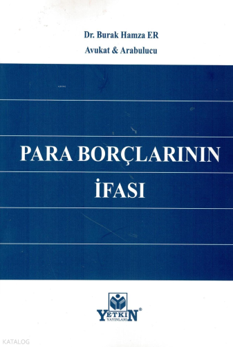 Para Borçlarının İfası