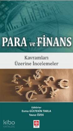 Para ve Finans  Kavramları Üzerine İncelemeler