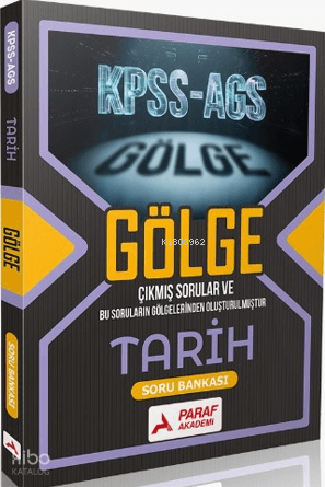 Paraf Akademi KPSS - AGS Gölge Tarih Soru Bankası