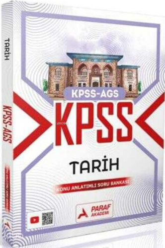 Paraf Akademi KPSS AGS Tarih Konu Anlatımlı Soru Bankası