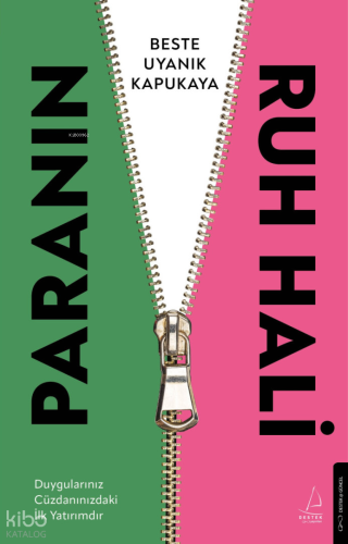 Paranın Ruh Hali;Duygularınız Cüzdanınızdaki İlk Yatırımdır