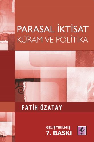 Parasal İktisat; Kuram ve Politika - Kitapiks.com