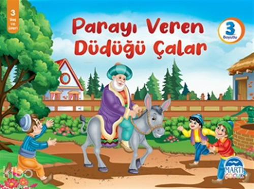 Parayı Veren Düdüğü Çalar (3 Boyutlu)