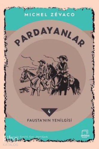 Pardayanlar 4 - Fausta'nın Yenilgisi