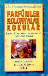 Parfümler Kolonyalar Kokular