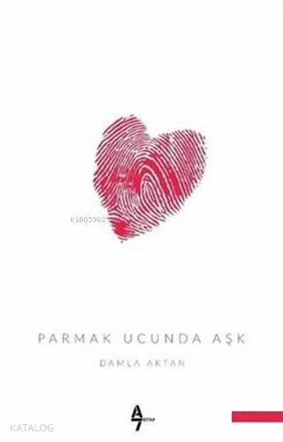 Parmak Ucunda Aşk