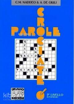 Parole Crociate 2 İntermedio (İtalyanca Bulmacalar - Orta Seviye)