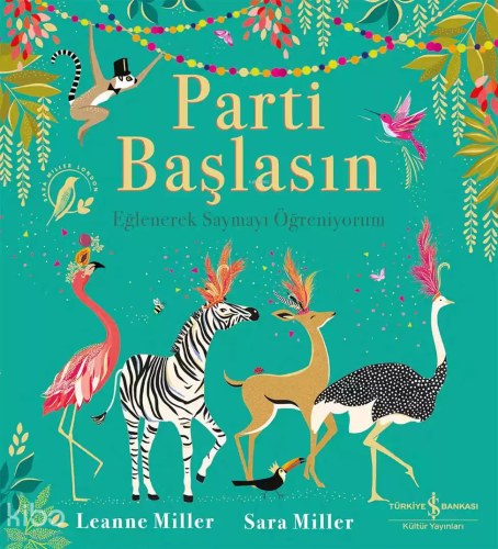 Parti Başlasın – Eğlenerek Saymayı Öğreniyorum