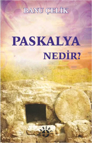 Paskalya Nedir ? - Kitapiks.com