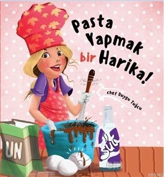 Pasta Yapmak Bir Harika (Ciltli) - Kitapiks.com