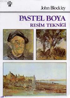 Pastel Boya Resim Tekniği