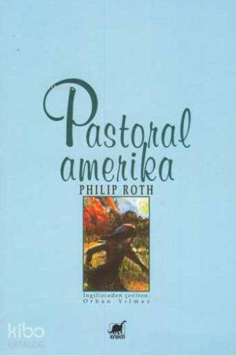 Pastoral Amerika - Kitapiks.com