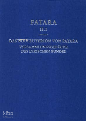 Patara 2.1 Das Bouleuterion Von Patara (Ciltli)