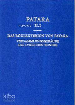 Patara 2.1 Das Bouleuterion Von Patara; Versammlungsgebaeude Des Lykischen Bundes