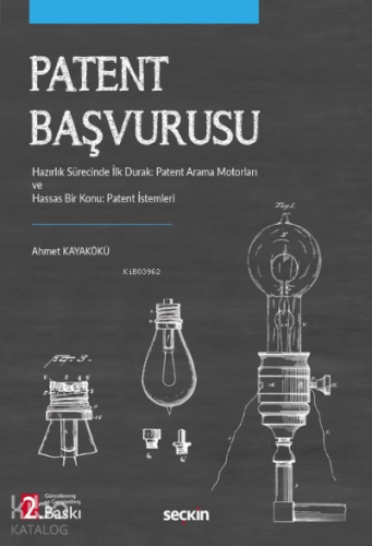 Patent Başvurusu;Hazırlık Sürecinde İlk Durak: Patent Arama Motorları ve Hassas Bir Konu: Patent İstemleri