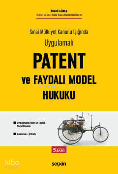 Patent ve Faydalı Model Hukuku