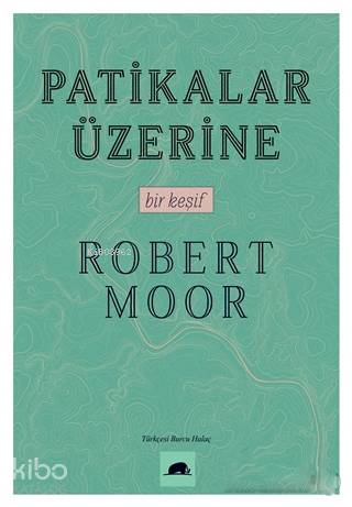 Patikalar Üzerine; Bir Keşif