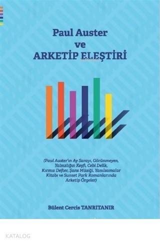 Paul Auster ve Arketip Eleştiri