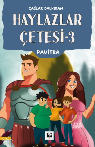 Pavitra - Haylazlar Çetesi 3