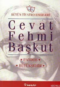 Paydos / Büyükşehir; Bütün Tiyatro Eserleri - Kitapiks.com