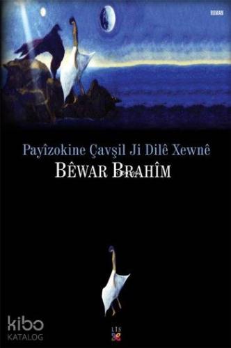 Payîzokine Çavşil Ji Dilê Xewnê