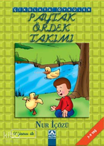 Paytak Ördek Takımı; Çikolata Öyküler - El Yazısı ile - Kitapiks.com