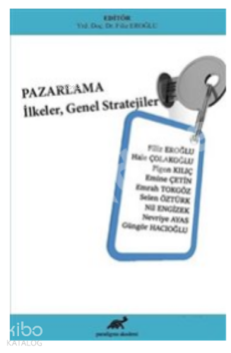 Pazarlama İlkeler Genel Stratejiler