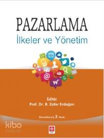 Pazarlama - İlkeler ve Yönetim