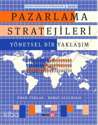 Pazarlama Stratejileri; Yöntemsel Bir Yaklaşım