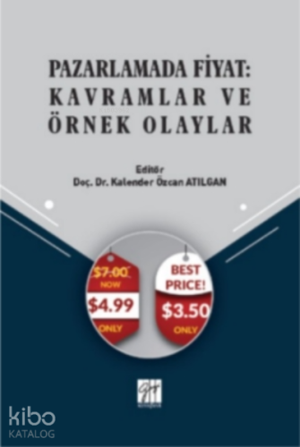Pazarlamada Fiyat : Kavramlar ve Örnek Olaylar