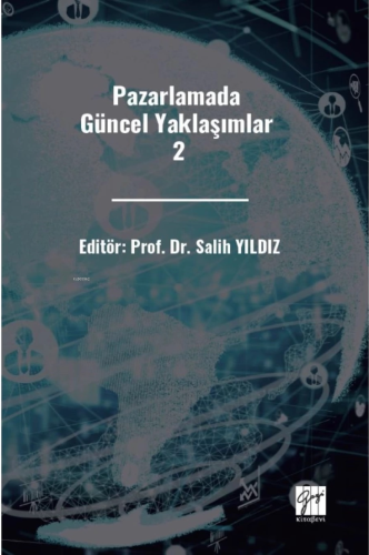 Pazarlamada Güncel Yaklaşımlar 2 - Kitapiks.com