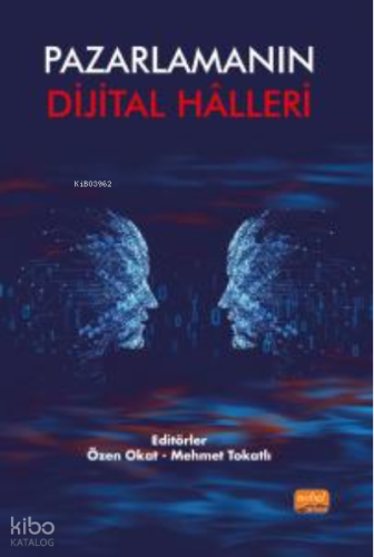 Pazarlamanın Dijital Hâlleri