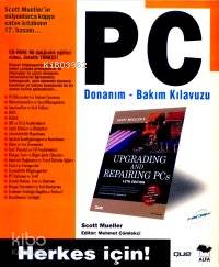 Pc Donanım Bakım Kılavuzu - Kitapiks.com