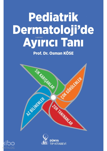 Pediatrik Dermatoloji’De Ayırıcı Tanı