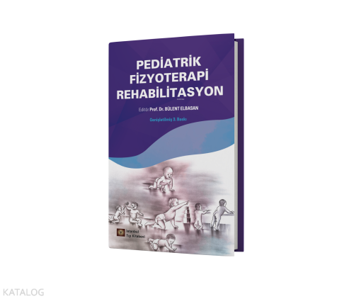 Pediatrik Fizyoterapi Rehabilitasyon
