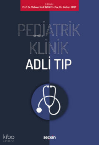 Pediatrik Klinik Adli Tıp