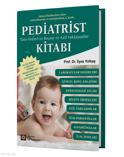 Pediatrist Tanı, Tedavi, Reçete ve Acil Yaklaşımlar Kitabı