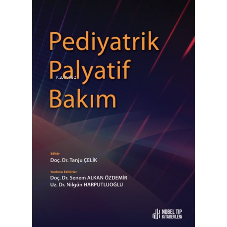 Pediyatrik Palyatif Bakım - Kitapiks.com