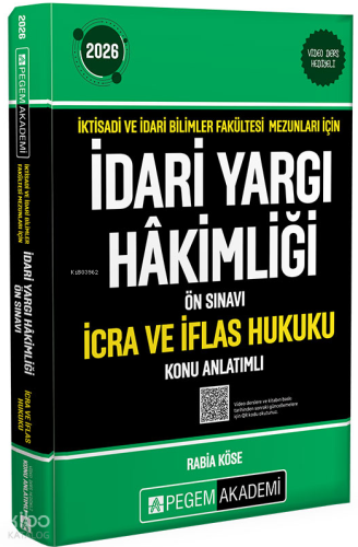 Pegem Akademi 2026 İktisadi ve İdari Bilimler Fakültesi Mezunları İçin İdari Yargı Hakimliği Ön Sınavı İcra ve İflas Hukuku Konu Anlatımlı