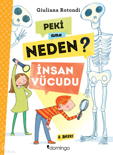 Peki ama Neden?; İnsan Vücudu