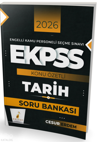 Pelikan Yayınevi 2026 E-KPSS Tarih Konu Özetli Soru Bankası