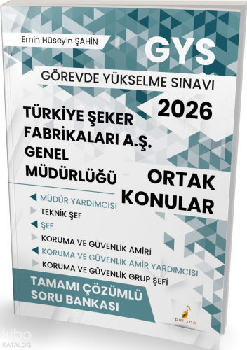 Pelikan Yayınevi 2026 GYS Türkiye Şeker Fabrikaları A.Ş Genel Müdürlüğü Ortak Konular Tamamı Çözümlü Soru Bankası