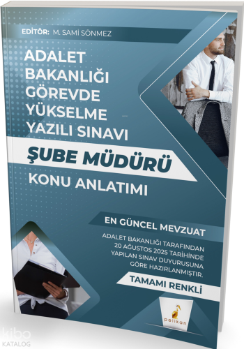 Pelikan Yayınevi GYS Adalet Bakanlığı Görevde Yükselme Yazılı Sınavı Şube Müdürü Konu Anlatımı