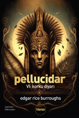 Pellucidar;VI: Korku Diyarı