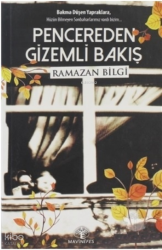 Pencereden Gizemli Bakış