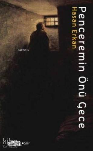 Penceremin Önü Gece